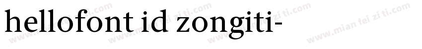 hellofont id zongiti字体转换